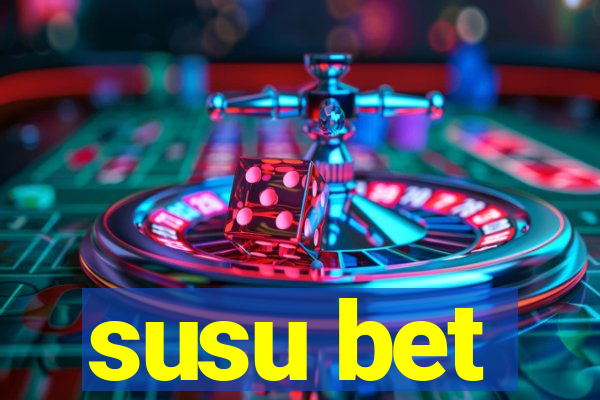 susu bet